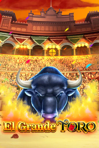 El Grande Toro играть на фантики | Pin-Up бесплатно