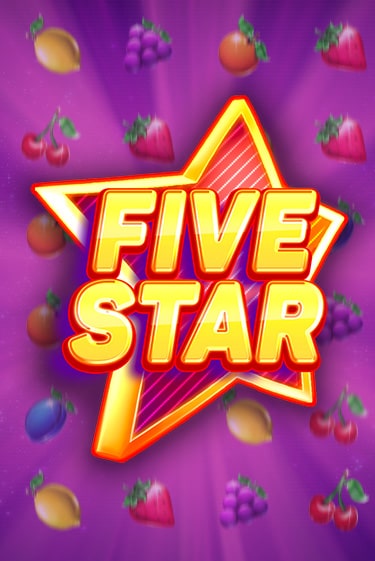 Five Star играть на фантики | Pin-Up бесплатно