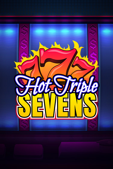 Hot Triple Sevens играть на фантики | Pin-Up бесплатно